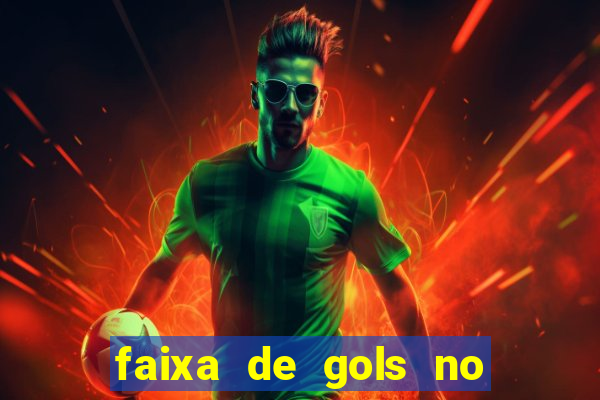 faixa de gols no jogo 2-3 o que significa